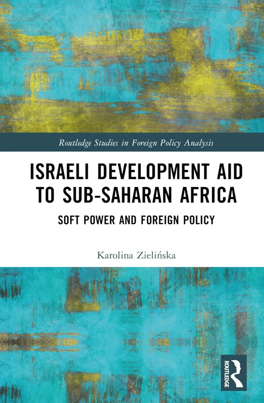Routledge Israeli Development Aid to Sub-Saharan Africa Book