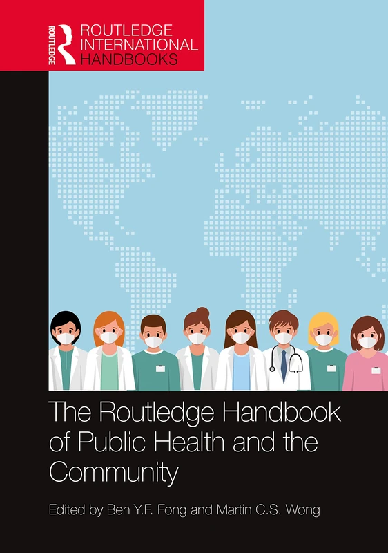 The Routledge Handbook of Public Health and the Community (Routledge International Handbooks)