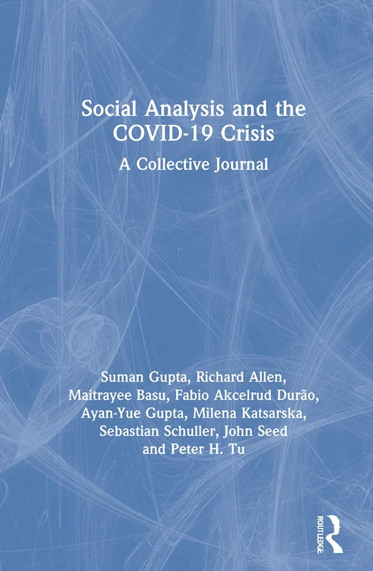 Social Analysis and the COVID-19 Crisis: A Collective Journal - Image 1