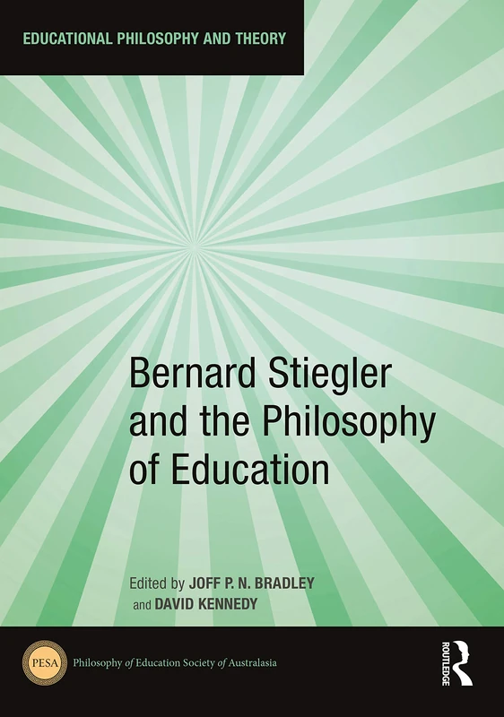 Routledge - Bernard Stiegler and the Philosophy of Education