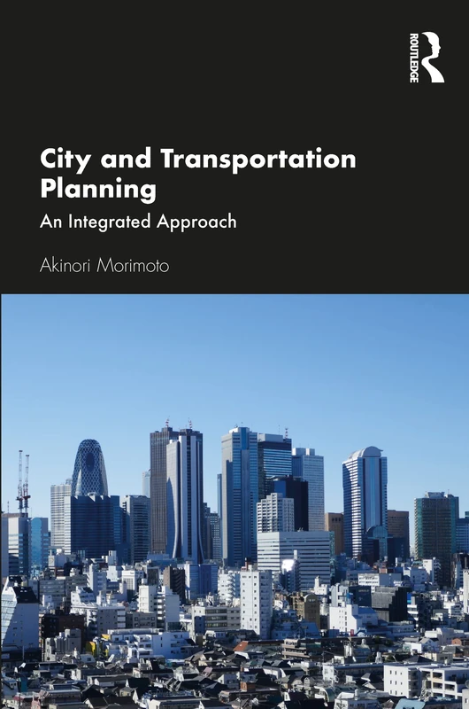 City and Transportation Planning: An Integrated Approach