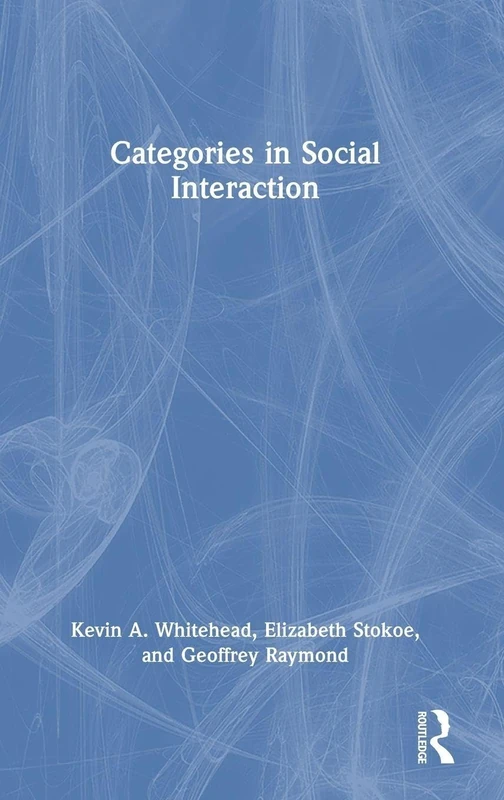 Routledge - Categories in Social Interaction Book