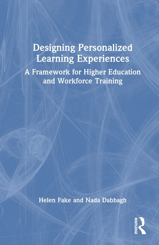 Designing Personalized Learning Experiences - Routledge Book