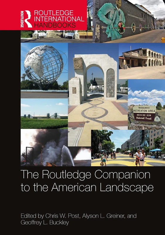The Routledge Companion to the American Landscape (Routledge International Handbooks)