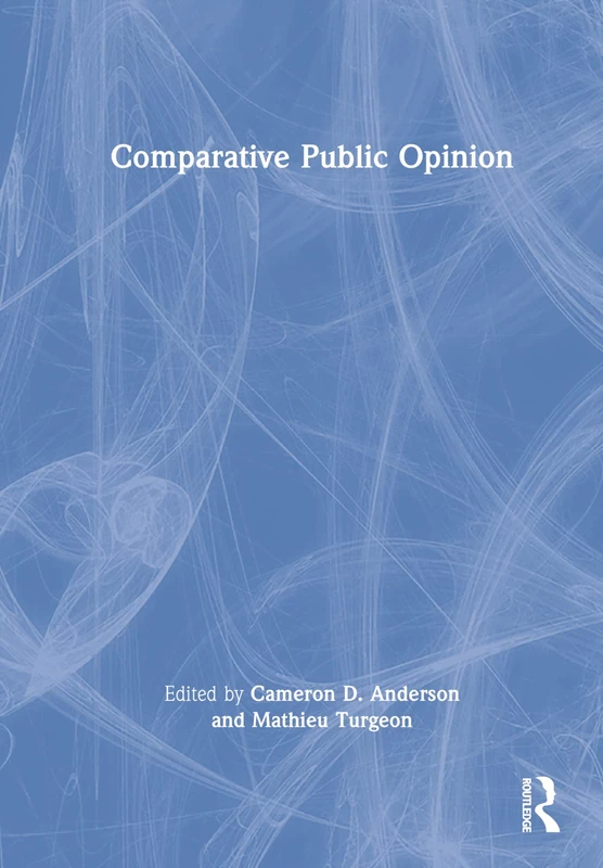 Routledge Comparative Public Opinion - Politics Book