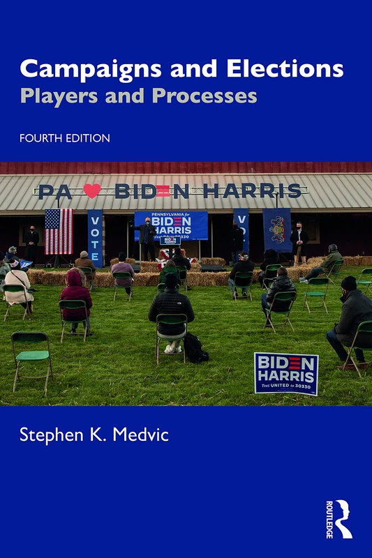 Campaigns and Elections: Players and Processes