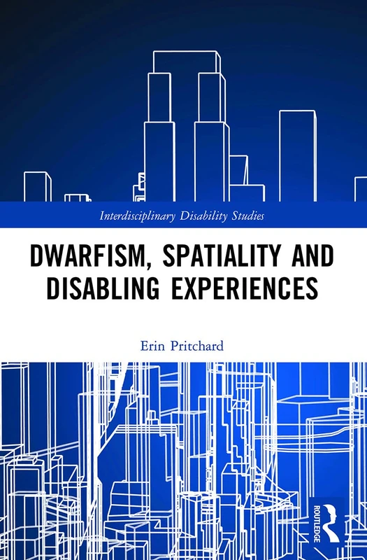 Dwarfism, Spatiality and Disabling Experiences (Interdisciplinary Disability Studies) - Image 1