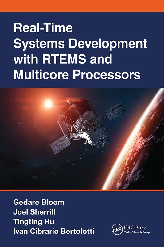 Real-Time Systems Development with RTEMS and Multicore Processors (Embedded Systems)