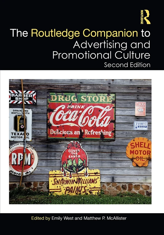 The Routledge Companion to Advertising and Promotional Culture (Routledge Media and Cultural Studies Companions)