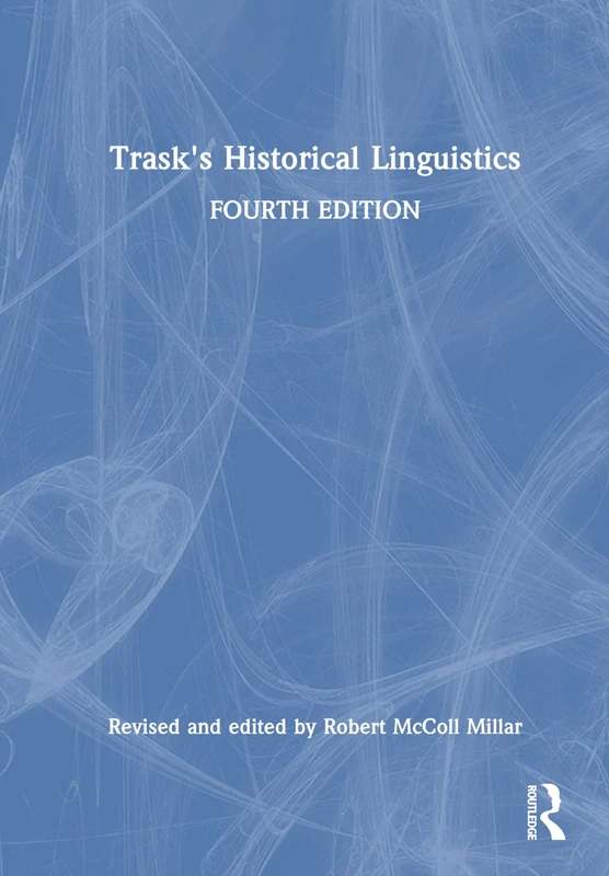 Routledge Trask's Historical Linguistics - Reference Book