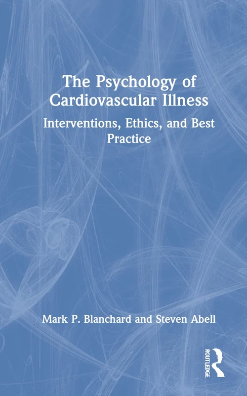 Routledge - The Psychology of Cardiovascular Illness Book