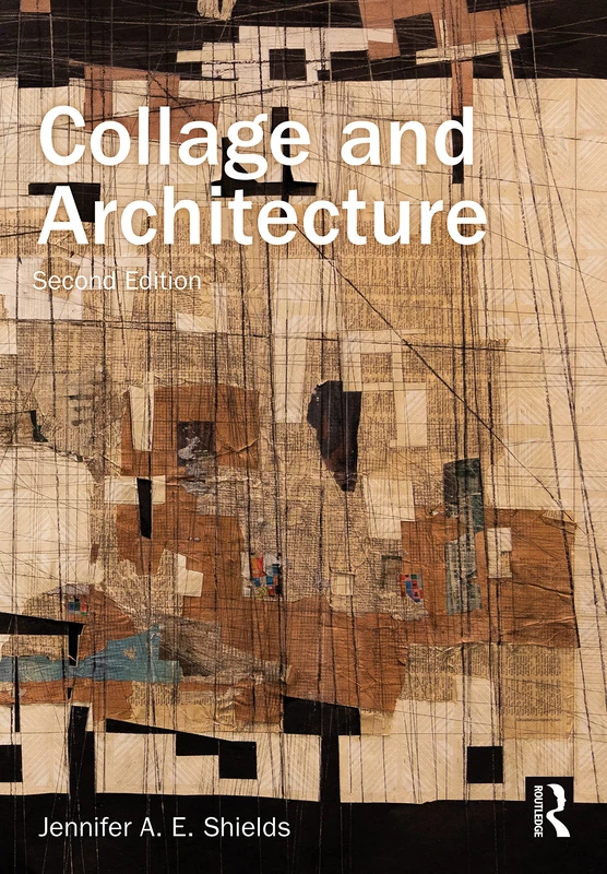 Routledge Collage and Architecture - Design and Analysis Book