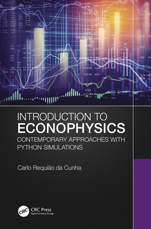 Introduction to Econophysics: Contemporary Approaches with Python Simulations