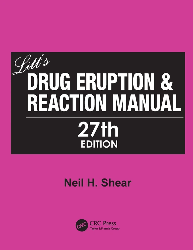 Litt's Drug Eruption & Reaction Manual