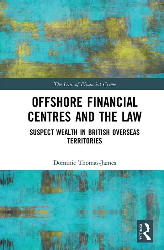 Routledge Offshore Financial Centres and the Law Book