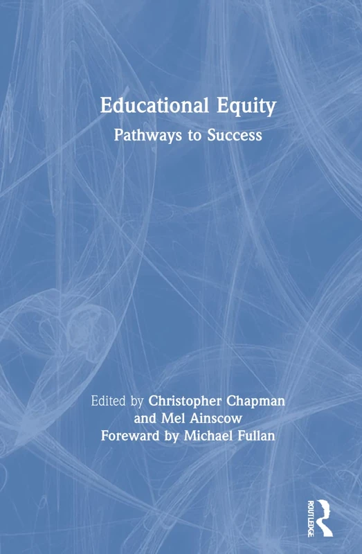 Educational Equity: Pathways to Success