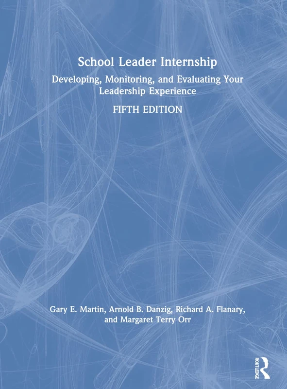 Routledge School Leader Internship - 5th Edition Book