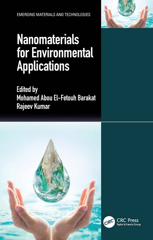 Nanomaterials for Environmental Applications (Emerging Materials and Technologies)