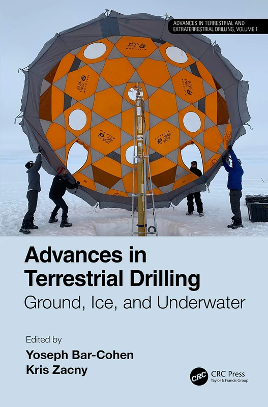CRC Press Advances in Terrestrial Drilling - Ground, Ice, Underwater