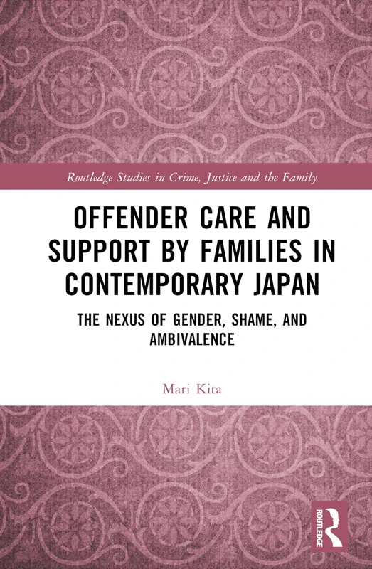 Routledge Offender Care and Support in Contemporary Japan - Image 1