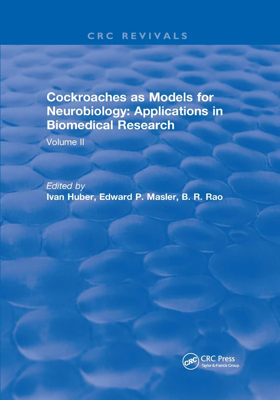 Cockroaches as Models for Neurobiology: Applications in Biomedical Research: Volume II: 2