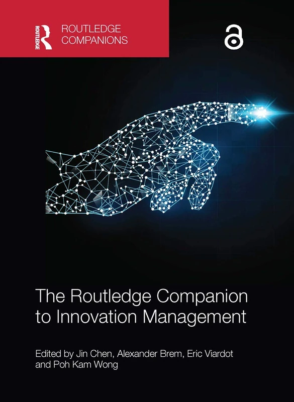The Routledge Companion to Innovation Management (Routledge Companions in Business, Management and Marketing)