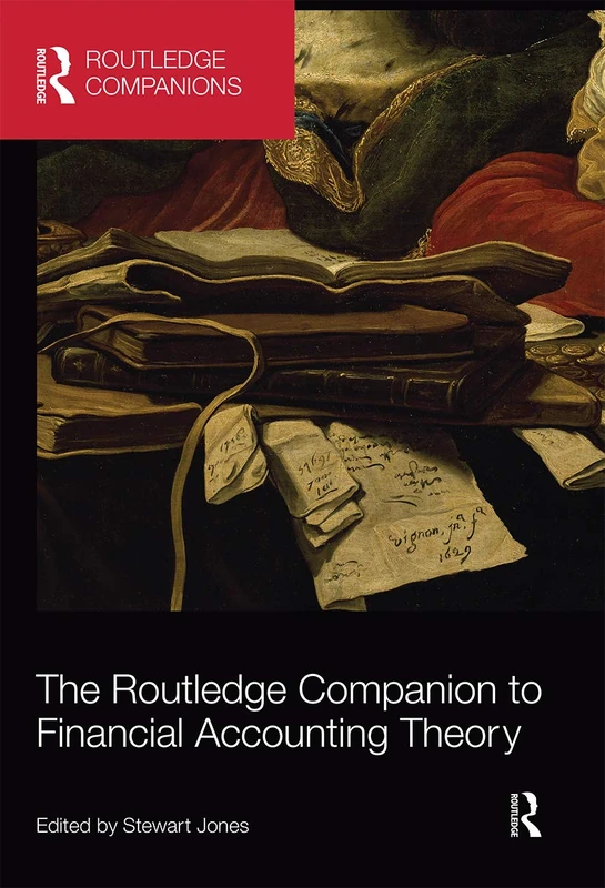 The Routledge Companion to Financial Accounting Theory (Routledge Companions in Business, Management and Marketing)