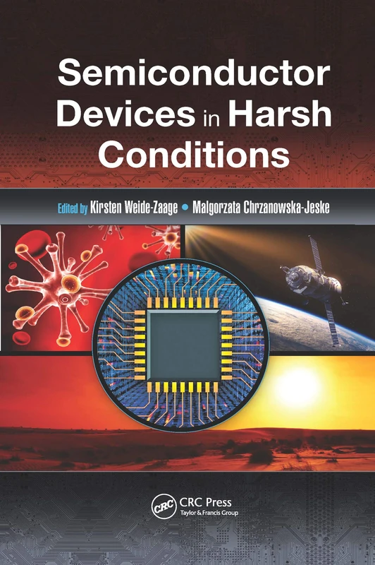 Semiconductor Devices in Harsh Conditions (Devices, Circuits, and Systems)