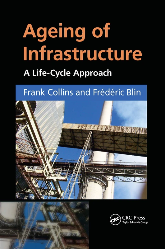 Ageing of Infrastructure: A Life-Cycle Approach