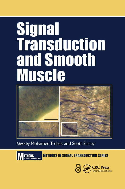 Signal Transduction and Smooth Muscle (Methods in Signal Transduction Series)