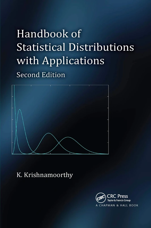 Handbook of Statistical Distributions with Applications (Statistics: A Series of Textbooks and Monographs)