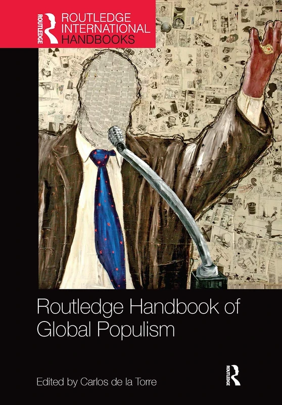 Routledge Handbook of Global Populism (Routledge International Handbooks)