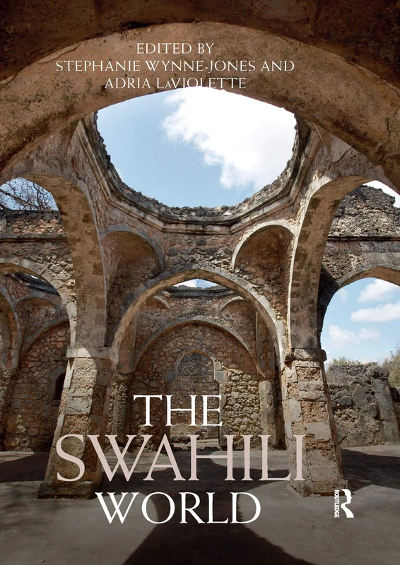 The Swahili World (Routledge Worlds)