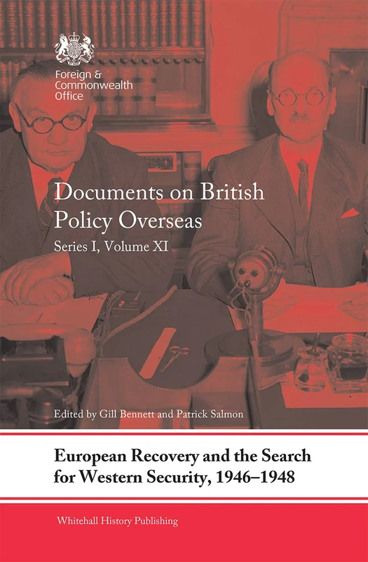 European Recovery and the Search for Western Security, 1946-1948: Documents on British Policy Overseas, Series I, Volume XI: 11 (Whitehall Histories) - Image 1