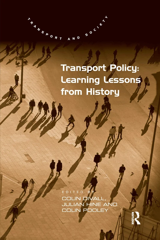 Transport Policy: Learning Lessons from History (Transport and Society) - Image 1