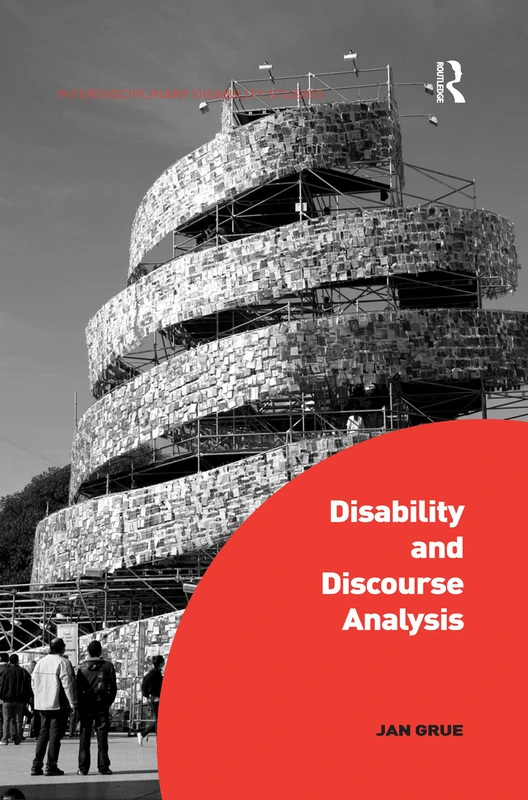 Disability and Discourse Analysis (Interdisciplinary Disability Studies)