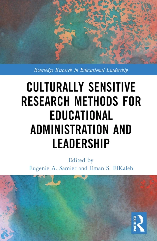 Routledge Culturally Sensitive Research Methods for Education