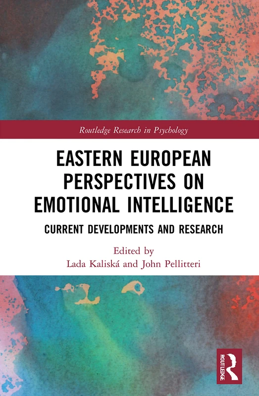 Eastern European Perspectives on Emotional Intelligence: Current Developments and Research (Routledge Research in Psychology) - Image 1
