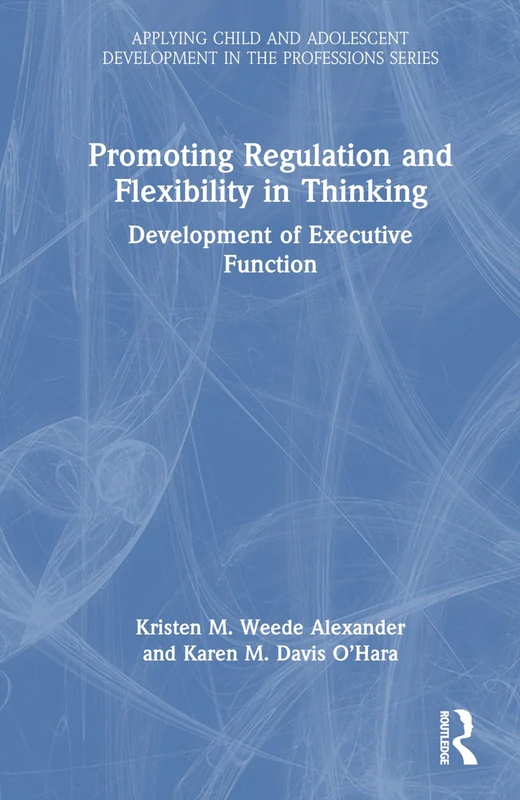Routledge - Promoting Regulation and Flexibility in Thinking