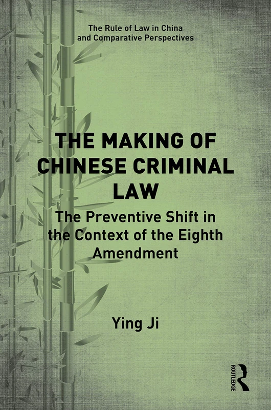 Routledge - The Making of Chinese Criminal Law Book