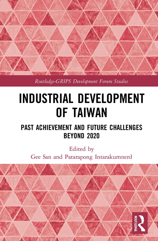 Routledge Industrial Development of Taiwan - Economic Study