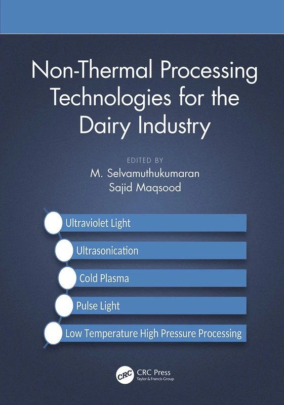 CRC Press - Non-Thermal Processing Technologies for Dairy
