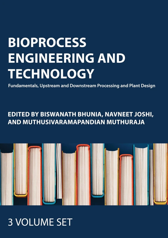 Bioprocess Engineering and Technology: Three-Volume Set: Fundamentals, Upstream and Downstream Processing and Plant Design - Image 1