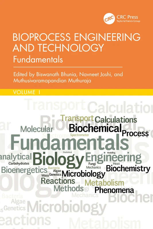 Bioprocess Engineering and Technology: Fundamentals