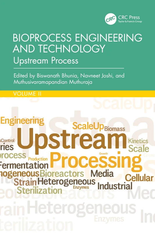 Bioprocess Engineering and Technology: Upstream Process