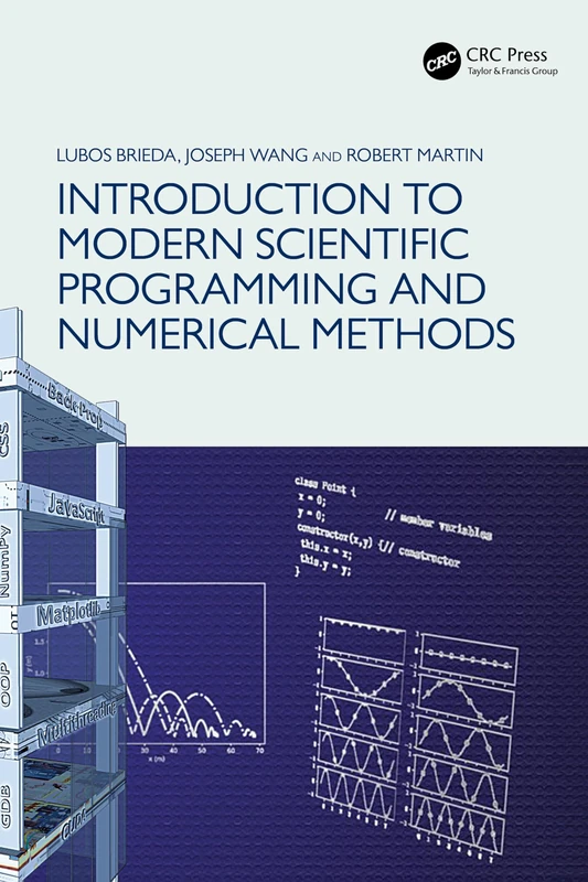 Introduction to Modern Scientific Programming and Numerical Methods