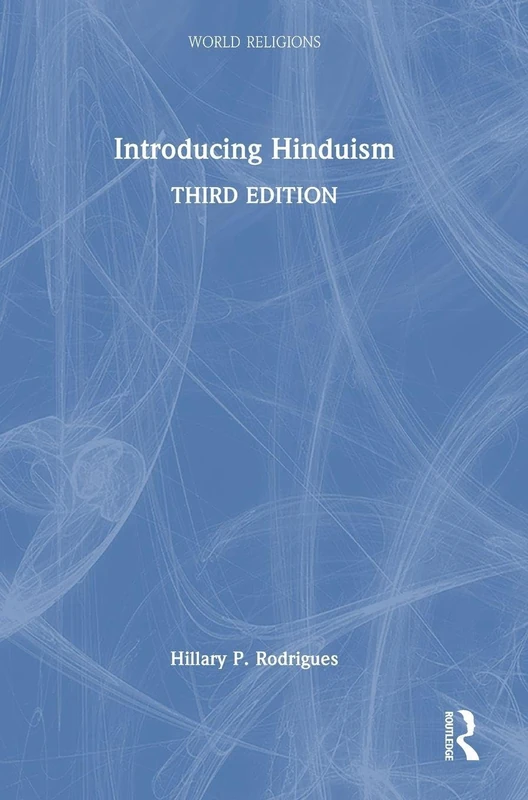 Introducing Hinduism (World Religions)