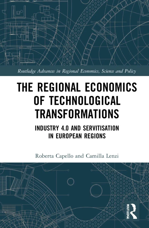 Routledge Regional Economics of Technological Transformations