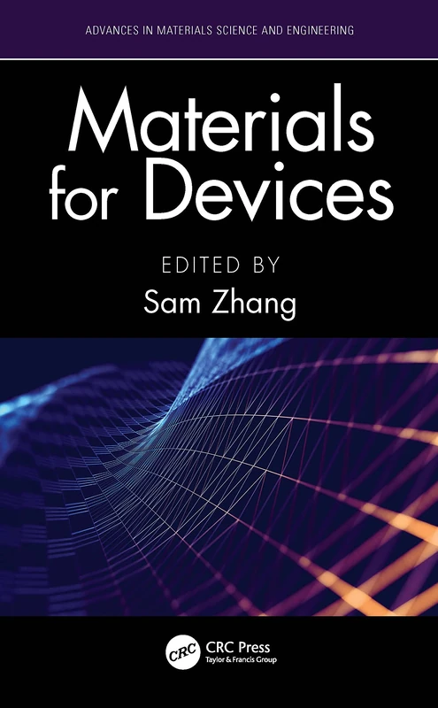 CRC Press Materials for Devices - Advances in Materials Science