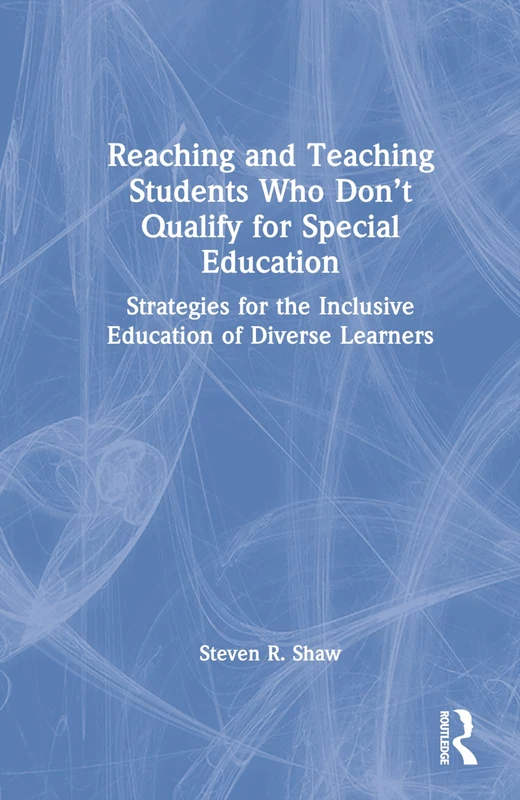 Routledge - Reaching and Teaching Students Who Don't Qualify